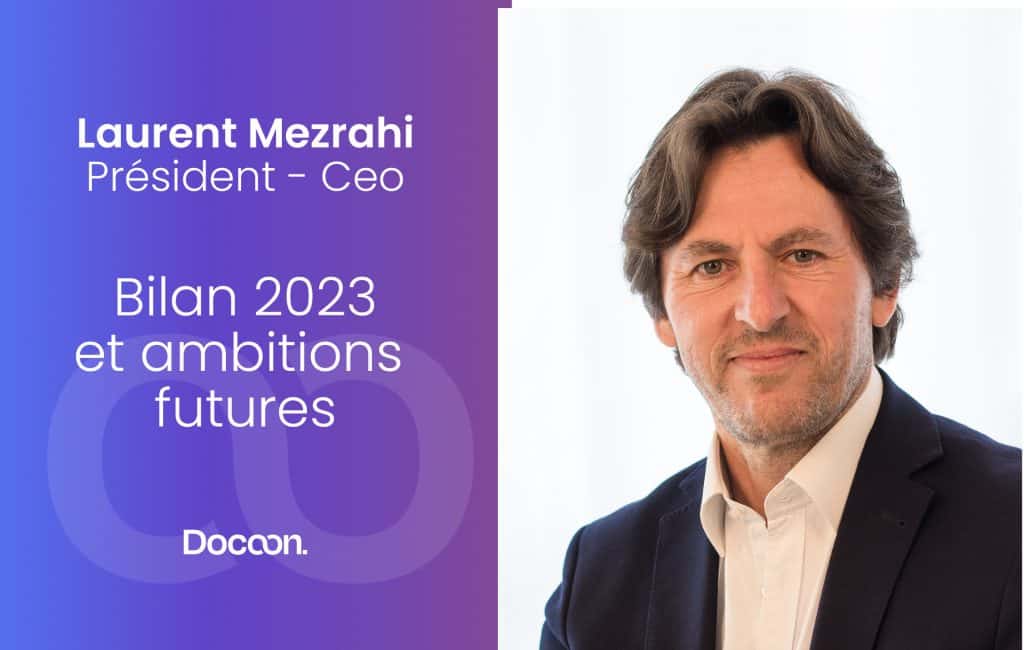 Laurent MEZRAHI - Président-CEO Docoon